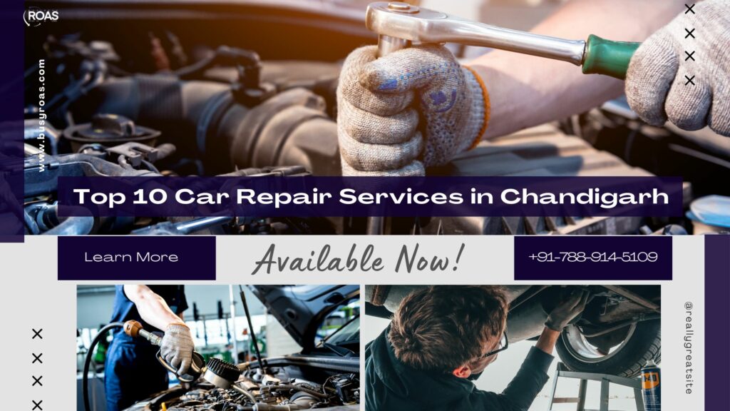 Top 10 Car Repair Services in Chandigarh