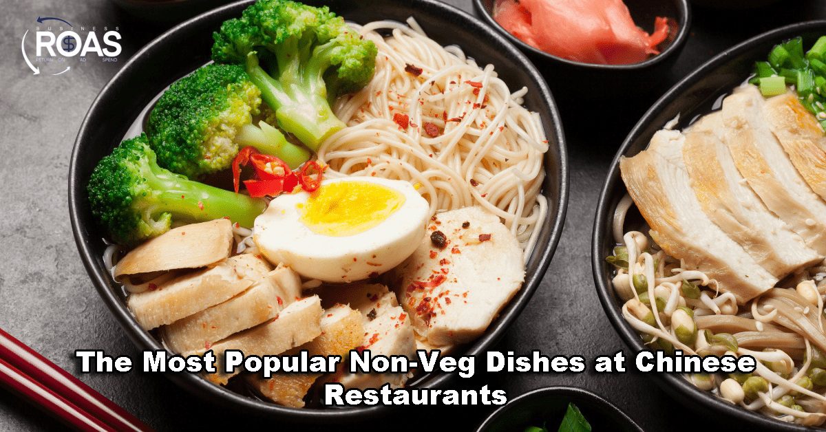 The Most Popular Non-Veg Dishes at Chinese Restaurants
